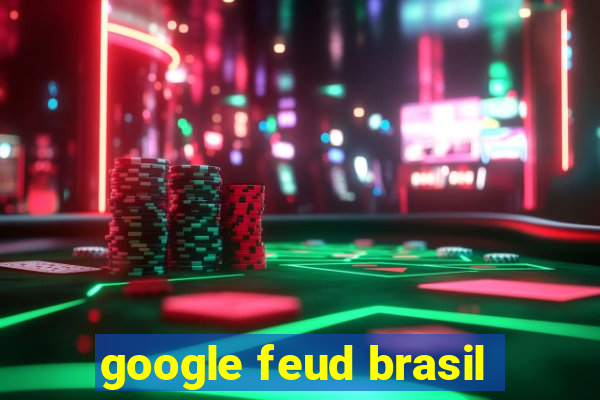 google feud brasil